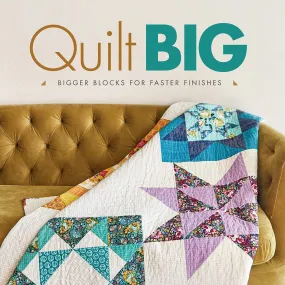 Quilt Big by Jemima Flendt