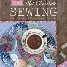 Tilda's Hot Chocolate Sewing - Tone Finnanger